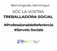 Campanya "Soc la vostra treballadora social, professional de referència"