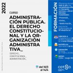ADMINISTRACIÓN PÚBLICA. EL DERECHO CONSTITUCIONAL Y LA ORGANIZACIÓN ADMINISTRATIVA 2022