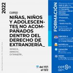 NIÑOS, NIÑAS Y ADOLESCENTES NO ACOMPAÑADOS DENTRO DEL DERECHO DE EXTRANJERÍA 2022