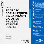 CURSO "TRABAJO SOCIAL FORENSE. LA PRACTICA DE LA PRUEBA PERICIAL SOCIAL&rdquo; 2022