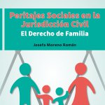 CURSO PERITAJES SOCIALES EN LA JURISDICCIÓN CIVIL. EL DERECHO DE FAMILIA !! ÚLTIMAS PLAZAS!!!