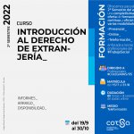CURSO &ldquo;INTRODUCCIÓN AL DERECHO DE EXTRANJERÍA Y NACIONALIDAD ESPAÑOLA; NOCIONES BÁSICAS&rdquo;.2022