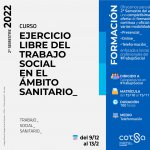 EJERCICIO LIBRE DEL TRABAJO SOCIAL EN EL ÁMBITO SOCIOSANITARIO PRIVADO 2022