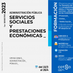 CURSO ADMINISTRACIÓN PÚBLICA; SERVICIOS SOCIALES Y PRESTACIONES ECONÓMICAS 2023