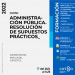 ADMINISTRACIÓN PÚBLICA; RESOLUCIÓN DE SUPUESTOS PRÁCTICOS 2022